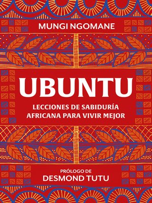 cover image of Ubuntu. Lecciones de sabiduría africana para vivir mejor